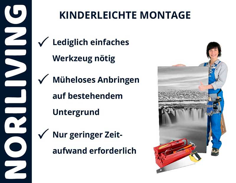 NORILIVING kinderleichte Montage; einfache Werkzeuge nötig; müheloses Anbringen auf bestehendem Untergrund. Bild zeigt Montageanleitung von NORILIVING: einfache Werkzeuge nötig, müheloses Anbringen und geringer Zeitaufwand. Person hält eine Tafel.