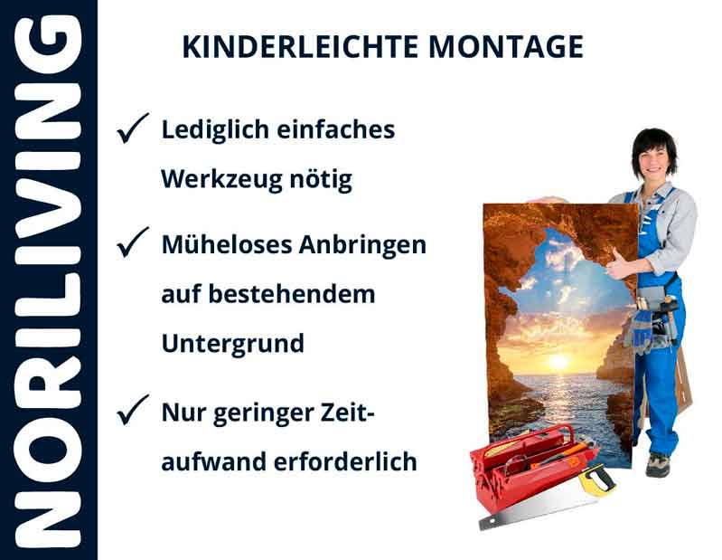 Plakat von Noriliving mit einer Person, die eine Fototapete zeigt und darüber die Aufschrift: Kinderleichte Montage nur mit einfachem Werkzeug, müheloses Anbringen auf bestehendem Untergrund, geringer Zeitaufwand.