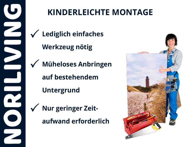 NORILIVING Werbung mit einer Person, die eine Leinwand hält, mit Text: 'Kinderleichte Montage, Lediglich einfaches Werkzeug nötig, Müheloses Anbringen auf bestehendem Untergrund, Nur geringer Zeitaufwand erforderlich'