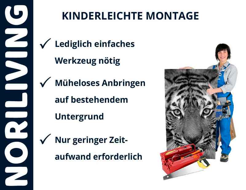 Noriliving - Kinderleichte Montage mit minimalem Werkzeugaufwand Frau in Arbeitskleidung hält große Fototapete mit Tigerbild, daneben Werkzeug, mit Text: kinderleichte Montage, einfaches Werkzeug, müheloses Anbringen, geringer Zeitaufwand