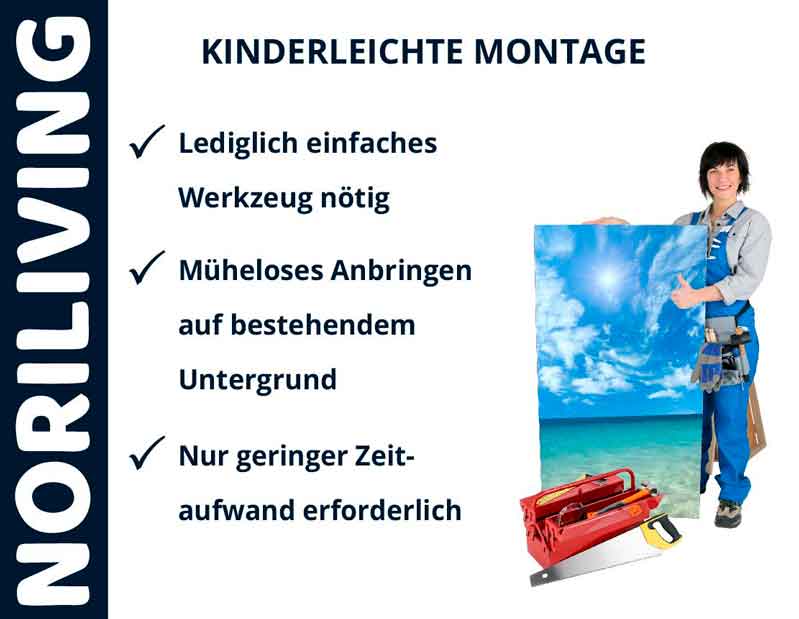 Werbung für NORILIVING mit kinderleichter Montage: Lediglich einfaches Werkzeug nötig, müheloses Anbringen auf bestehendem Untergrund, geringer Zeitaufwand.